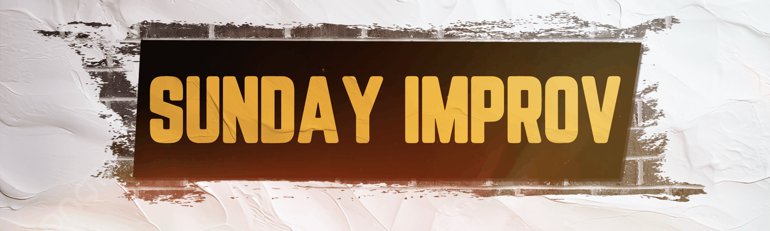 Sunday Improv Banner - Soapstone NYC